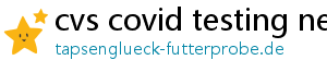 cvs covid testing near me